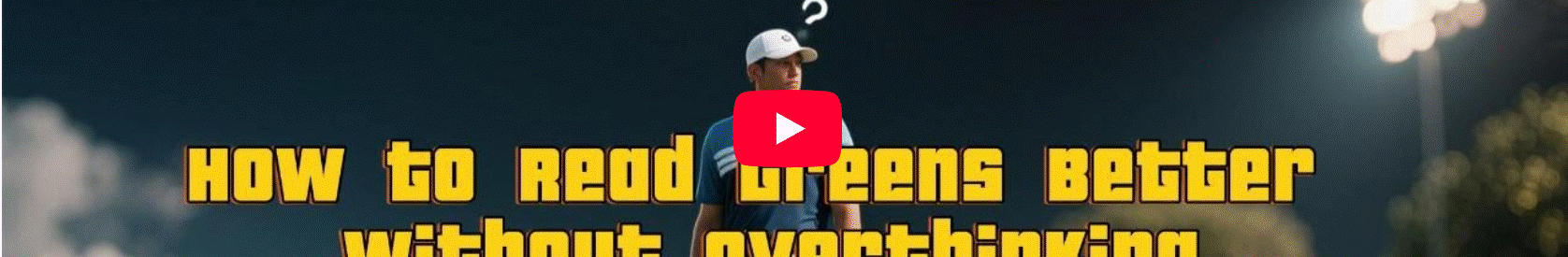 How to Read Greens Better Without Overthinking