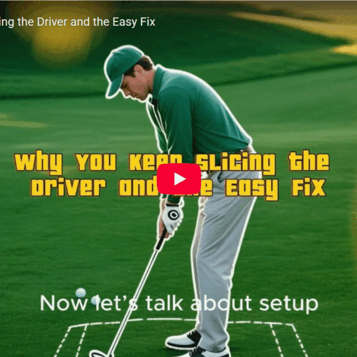 Why You Keep Slicing the Driver and the Easy Fix